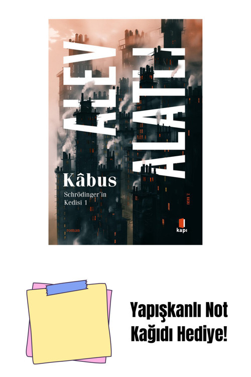 Kapı Yayınları Schrödinger'İn Kedisi 1 - Kâbus + Yapışkanlı Not Kağıdı