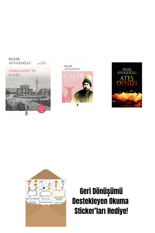 Everest Yayınları Dersaadet’İn Kalbi + Gâlib - Kuğunun Son Şarkısı + Ateş Denizi + Okuma Sticker'Ları