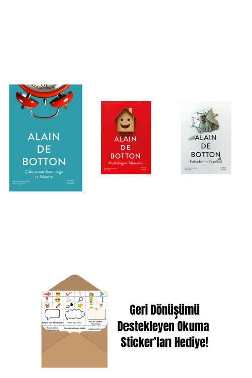 Everest Yayınları Çalışmanın Mutluluğu Ve Sıkıntısı + Mutluluğun Mimarisi + Felsefenin Tesellisi + Okuma Sticker'Ları