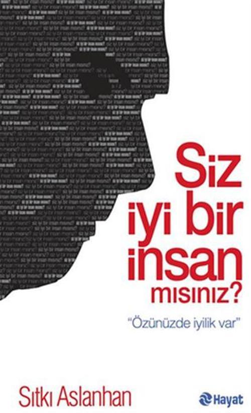 Siz İyi Bir İnsan mısınız?