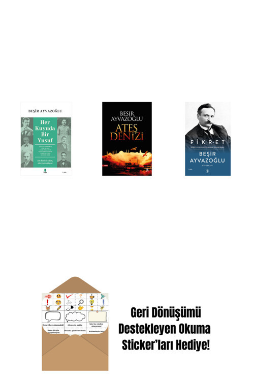 Everest Yayınları Her Kuyuda Bir Yusuf + Ateş Denizi + Fikret (Ciltli) + Okuma Sticker'Ları
