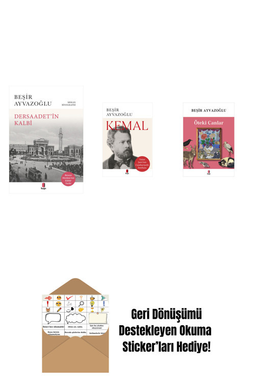 Everest Yayınları Dersaadet’İn Kalbi + Kemal + Öteki Canlar + Okuma Sticker'Ları