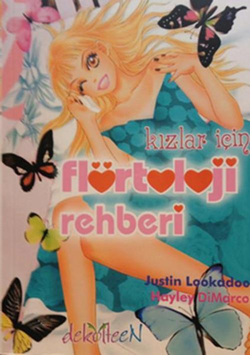Erkekler ve Kızlar için Flörtoloji Rehberi
