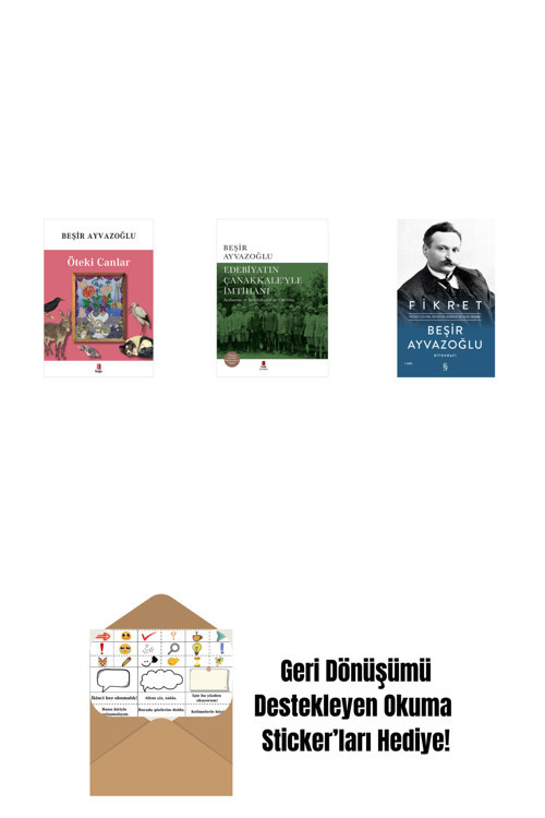 Everest Yayınları Öteki Canlar + Edebiyatın Çanakkale’Yle İmtihanı (Ciltli) + Fikret (Ciltli) + Okuma Sticker'Ları