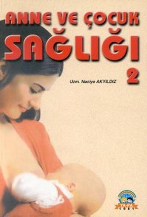 Anne ve Çocuk Sağlığı 2