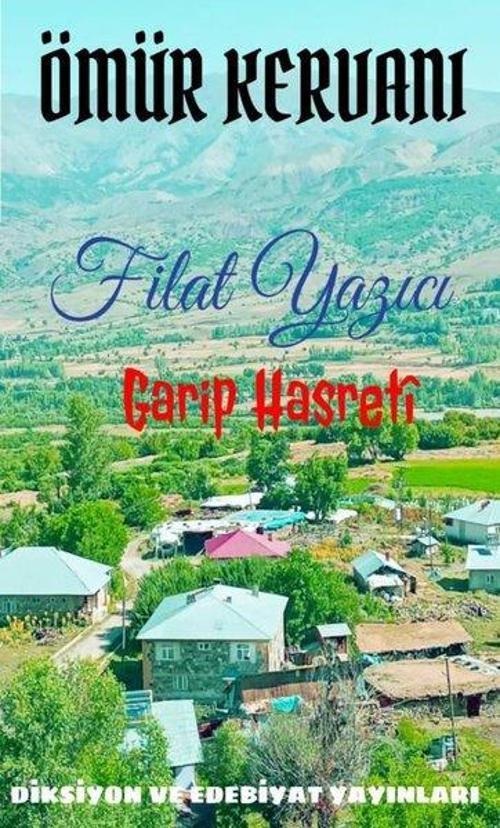Ömür Kervanı - Garip Hasreti