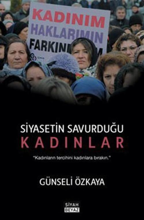 Siyasetin Savurduğu Kadınlar