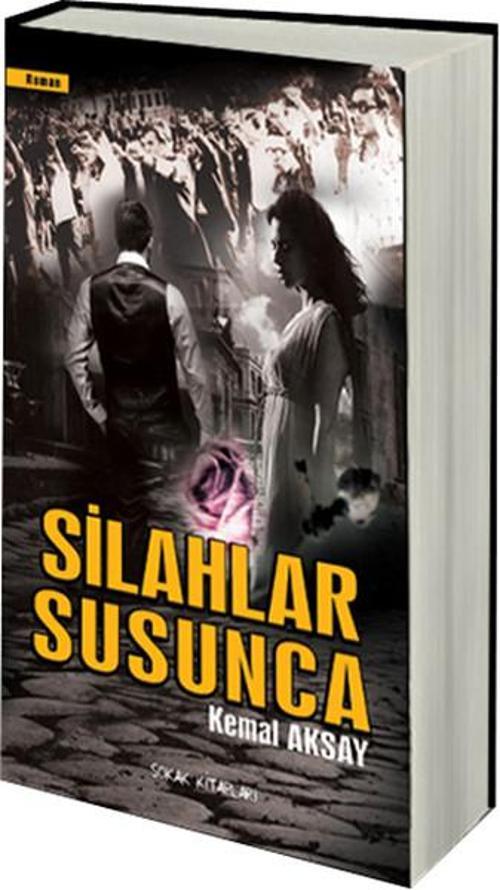 Sokak Kitapları Yayınları Silahlar Susunca