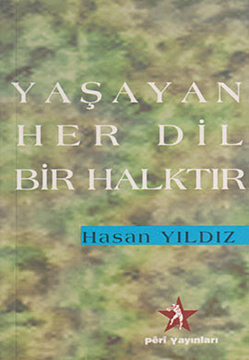 Yaşayan Her Dil Bir Halktır