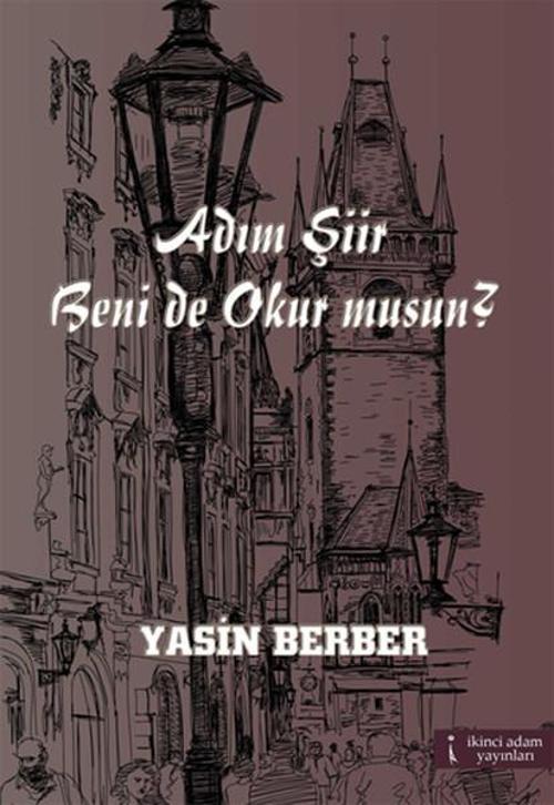 Adım Şiir Benide Okur Musun?