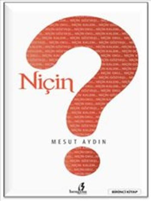 Niçin - Birinci Kitap
