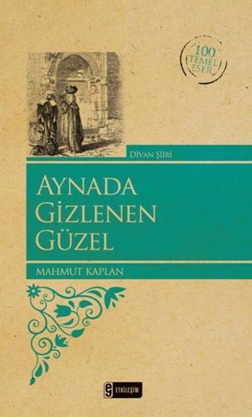 Aynada Gizlenen Güzel-100 Temel Ese
