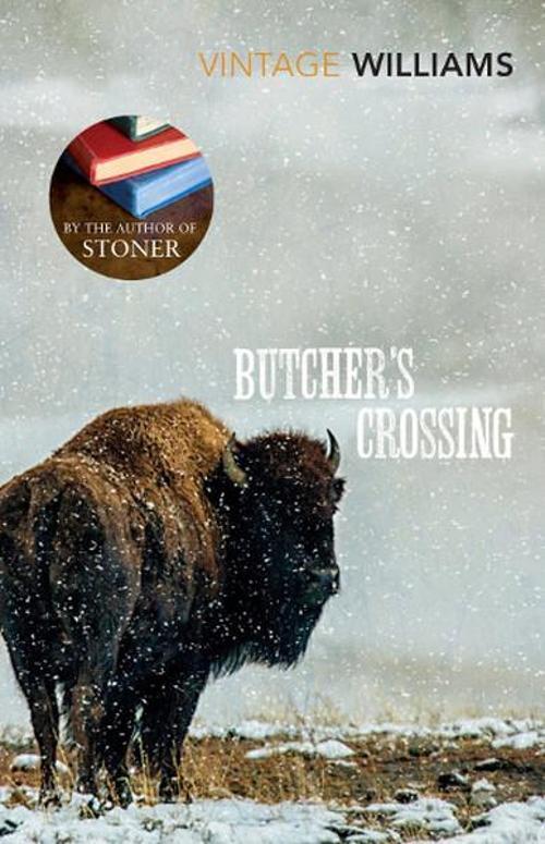 Butcher's Crossing (Vintage Classics)