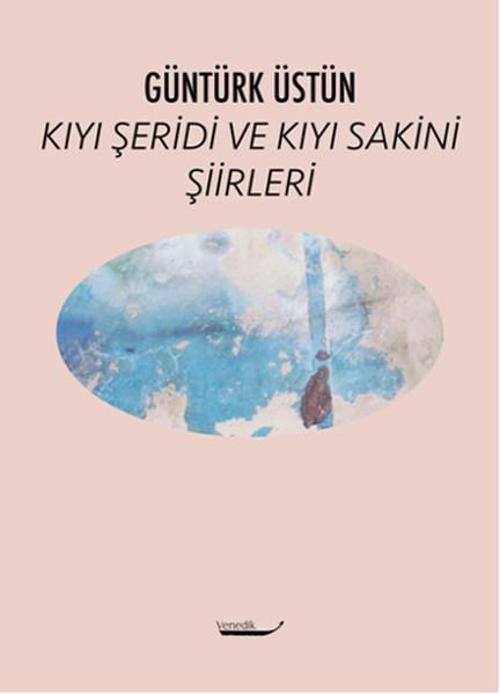 Kıyı Şeridi ve Kıyı Sakini Şiirleri