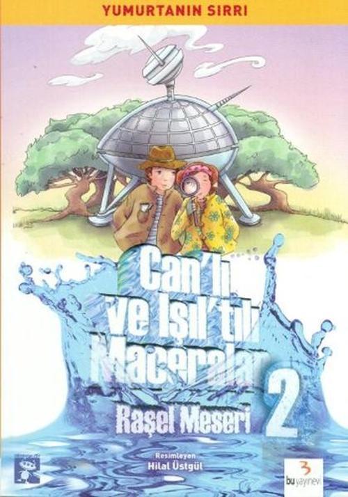 Can'lı ve Işıltılı Maceralar-2 Yumurtanın Sırrı