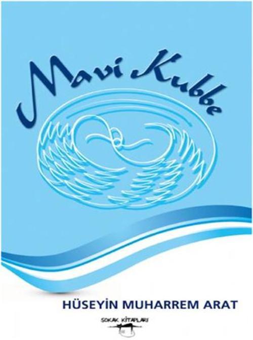 Sokak Kitapları Yayınları Mavi Kubbe
