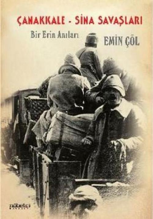 Çanakkale - Sina Savaşları Bir Erin Anıları