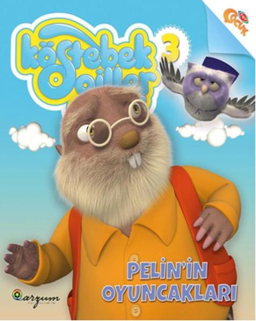 Köstebekgiller 3 - Pelin'in Oyuncakları