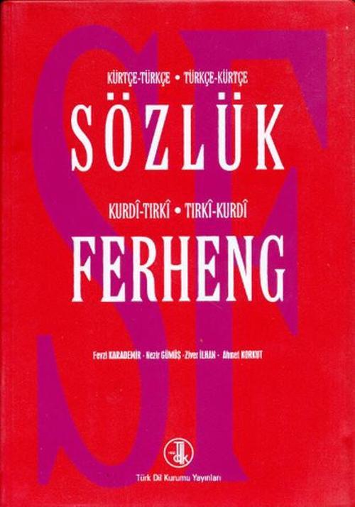 Sözlük Ferheng Kürtçe - Türkçe  - Kurdi - Tırki