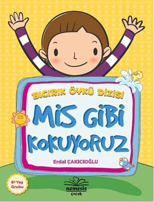 Bıcırık Öykü Dizisi - Mis Gibi Kokuyoruz