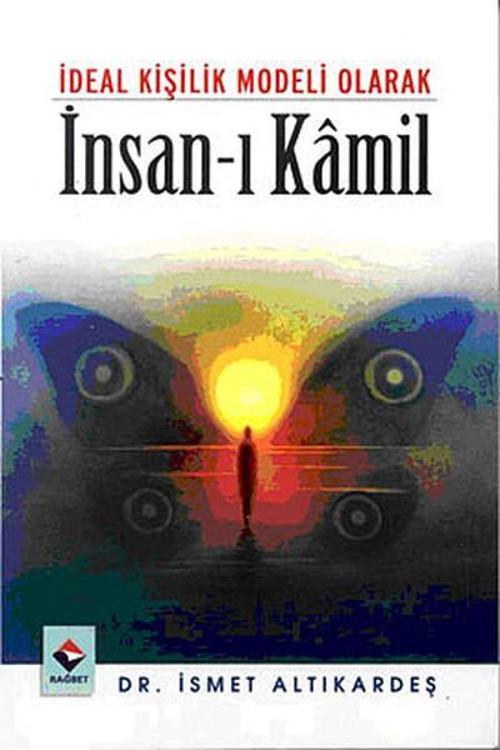 İdeal Kişilik Modeli Olarak İnsan-ı Kamil
