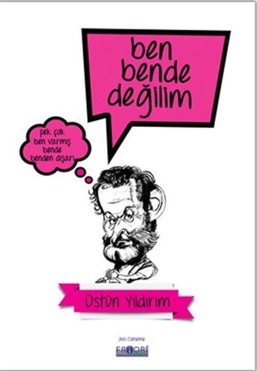 Ben Bende Değilim