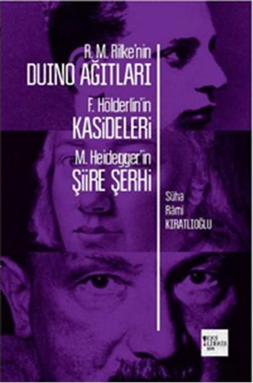 Duino Ağıtları Kasideleri Şiire Şerhi