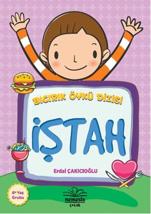Bıcırık Öykü Dizisi - İştah