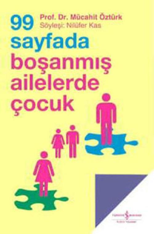 99 Sayfada Boşanmış Ailelerde Çocuk