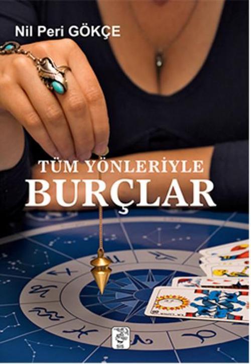 Tüm Yönleriyle Burçlar