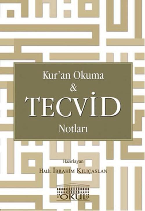 Kur'an Okuma ve Tecvid Notları