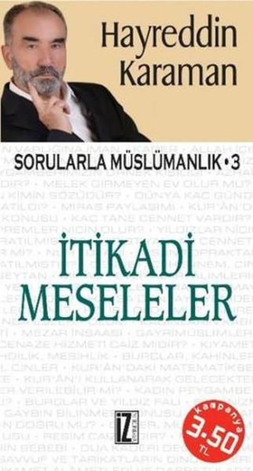 Sorularla Müslümanlık 3 - İtikadi Meseleler
