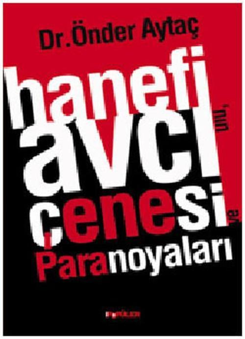 Hanefi Avcı'nın Çenesi ve Paranoyaları
