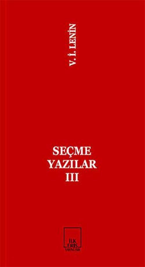 İlkeriş Yayınları Seçme Yazılar 3