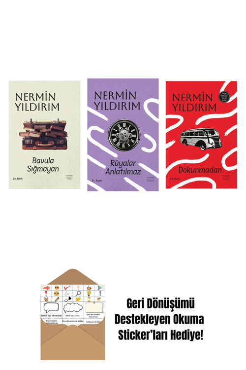 Everest Yayınları Bavula Sığmayan (Ciltli) + Rüyalar Anlatılmaz (Ciltli) + Dokunmadan (Ciltli) + Okuma Sticker'Ları