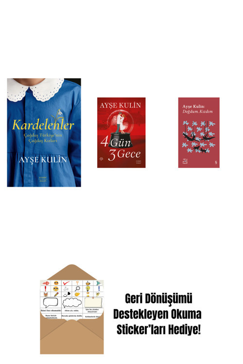 Everest Yayınları Kardelenler + 4 Gün 3 Gece + Everest Açıkhava 19 - Doğdum. Kızdım + Okuma Sticker'Ları