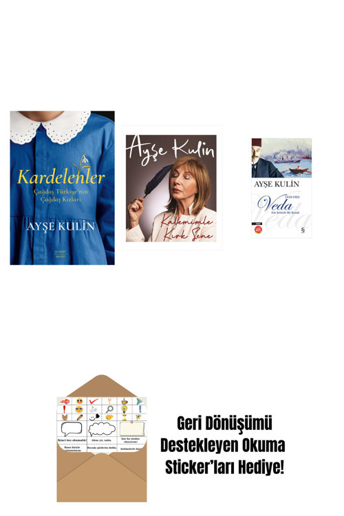 Everest Yayınları Kardelenler + Kalemimle Kırk Sene (Ciltli) + Veda (Midi Boy) + Okuma Sticker'Ları