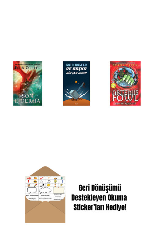 Alfa Yayıncılık Son Ejderha + Ve Başka Bir Şey Daha + Artemis Fowl 5 - Kayıp Koloni + Okuma Sticker'Ları