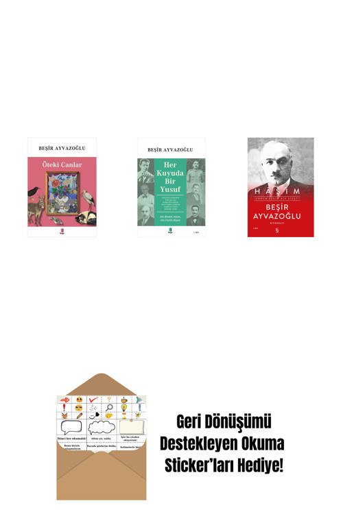 Everest Yayınları Öteki Canlar + Her Kuyuda Bir Yusuf + Haşim (Ciltli) + Okuma Sticker'Ları
