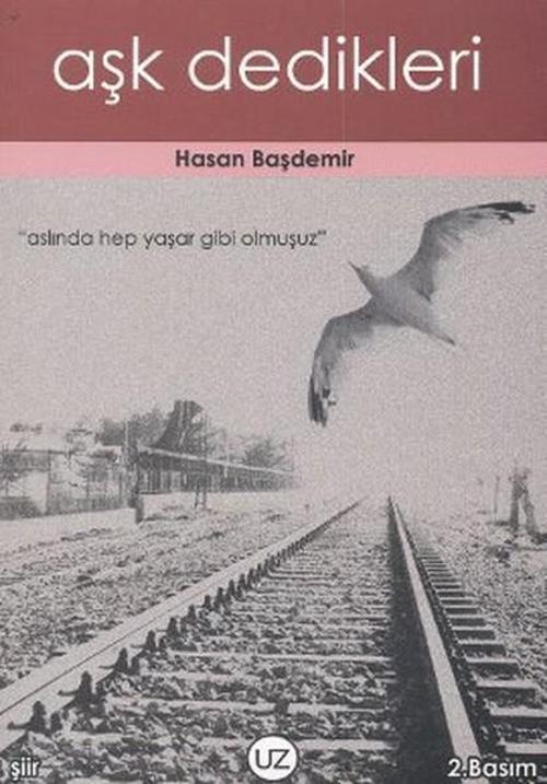 Aşk Dedikleri