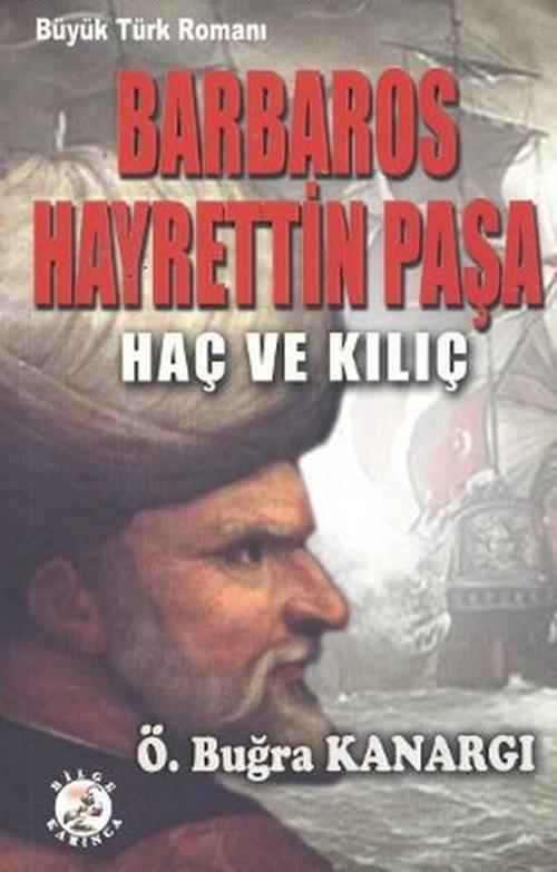 Barbaros Hayrettin Paşa - Haç ve Kılıç