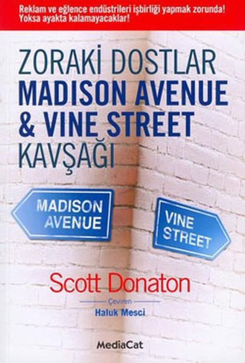 Zoraki Dostlar Madison Avenue & Vine Street Kavşağı