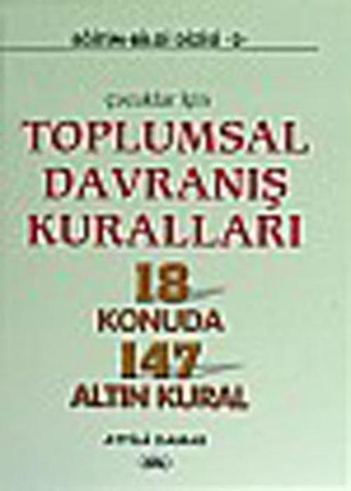 Eğitim-Bilgi Dizisi 2-Toplumsal Davranış Kuralları