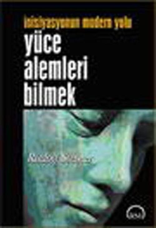 Yüce Alemleri Bilmek