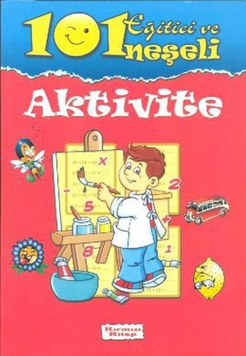 101 Eğitici ve Neşeli Aktivite