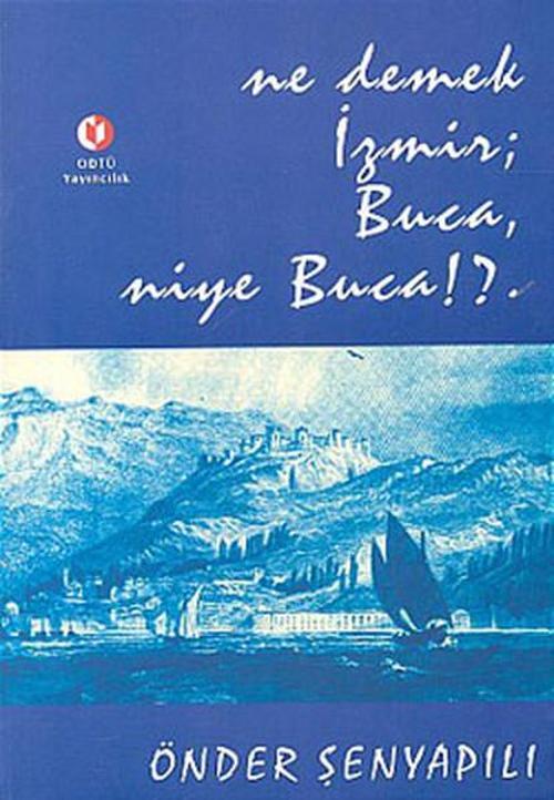 Ne Demek İzmirBuca Niye Buca?
