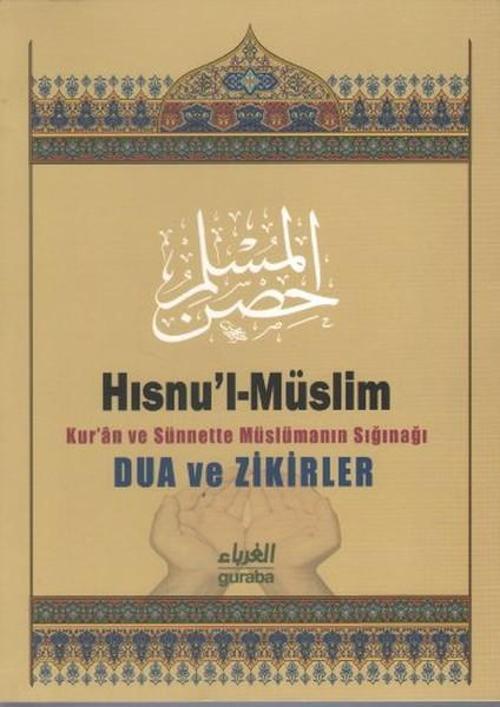 Hısnu'l-Müslim - Dua ve Zikirler