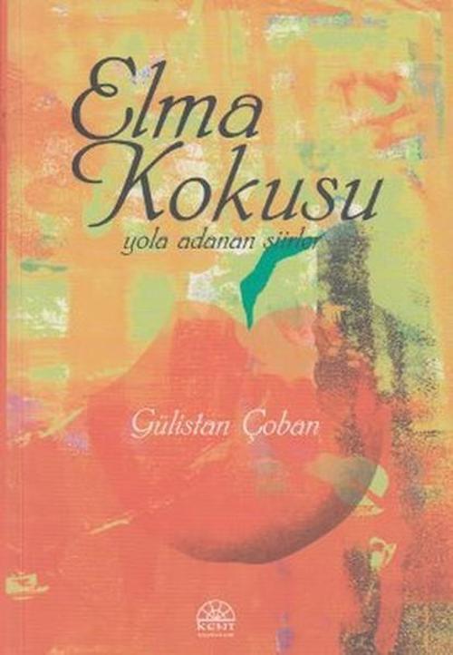 Kent Işıkları Yayınları Elma Kokusu