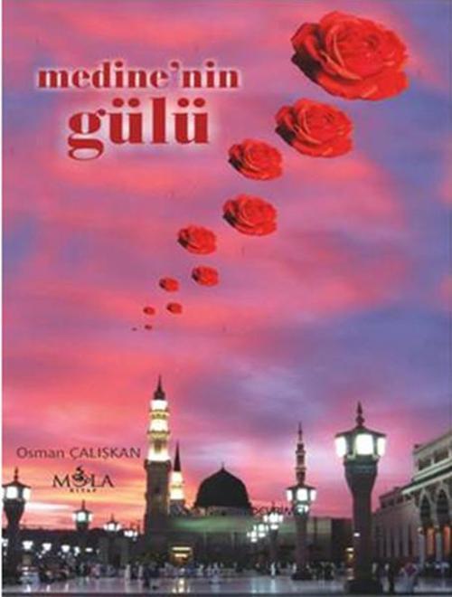 Medine'nin Gülü