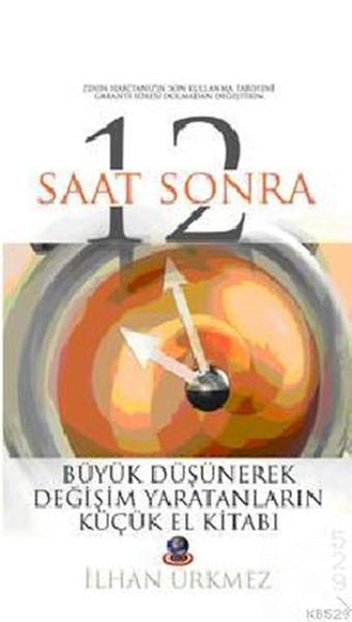 12 Saat Sonra
